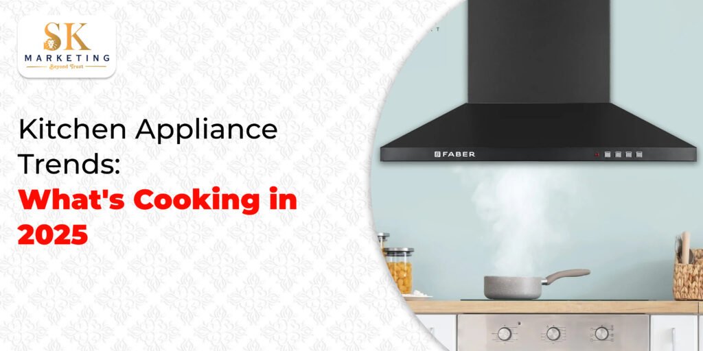 Kitchen Appliance Trends: What’s Cooking in 2025