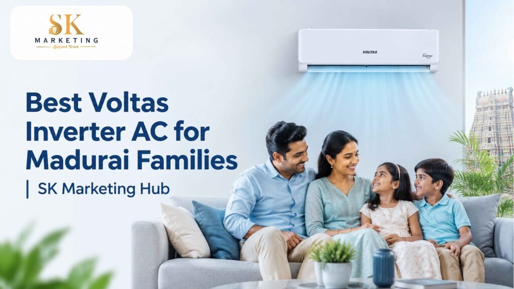 Best Voltas Inverter AC for Madurai Families