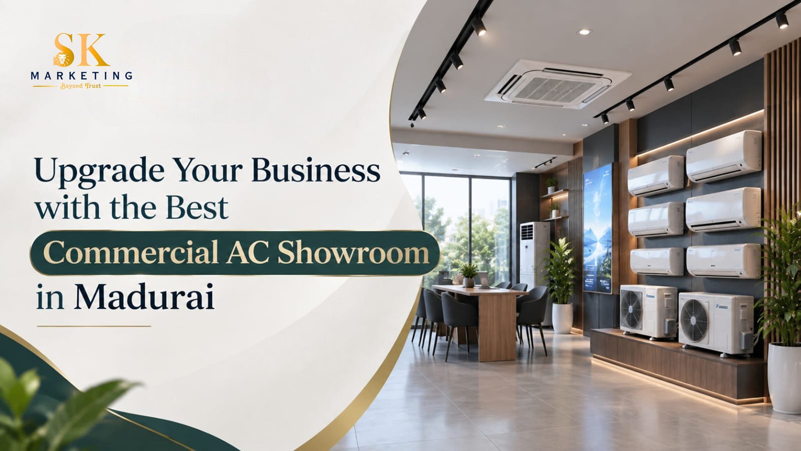 Upgrade Your Business with the Best Commercial AC Showroom in Madurai